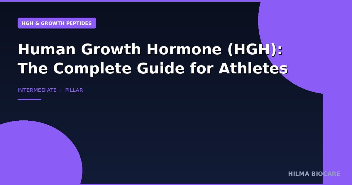 HGH Guide for Athletes: Dosing, Results & Side Effects