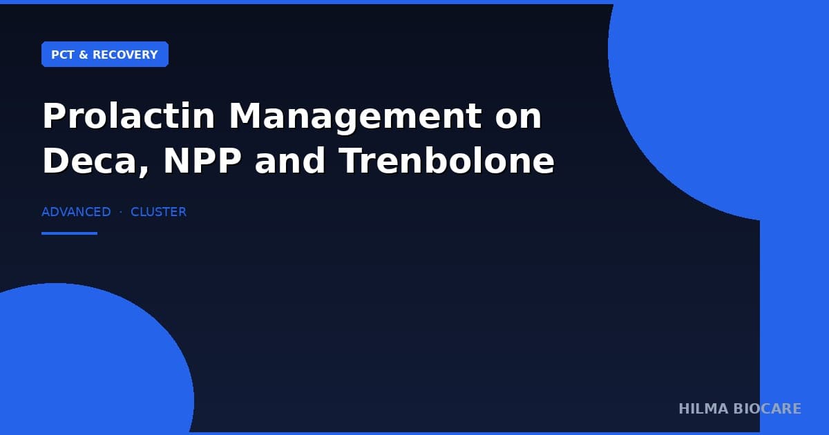 Prolactin Management on Deca, NPP & Trenbolone