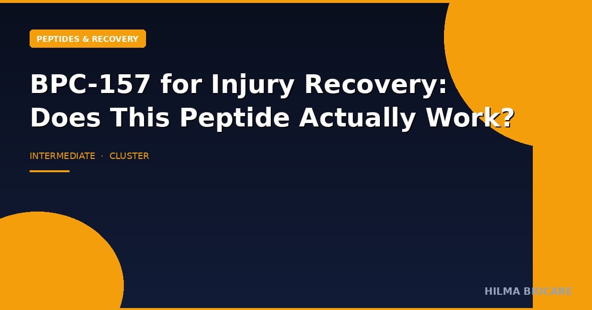 BPC-157 for Injury Recovery: Evidence & Dosing Guide