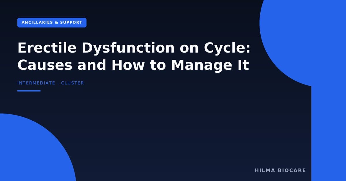 Erectile Dysfunction on Cycle: Causes and How to Manage It